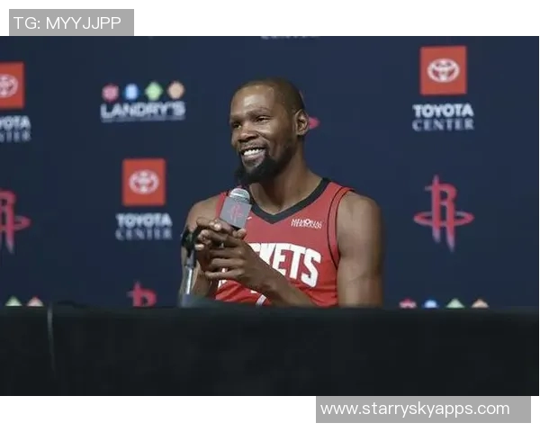 杜兰特畅谈休斯敦生活感受感受到如家般的温暖与热情 杜兰特畅谈休斯敦生活感受感受到如家般的温暖与热情