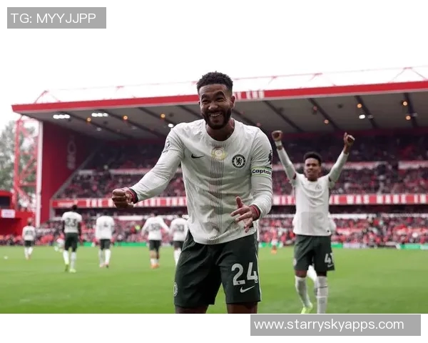 里斯詹姆斯精彩表现数据回顾：一传一射助力球队胜利